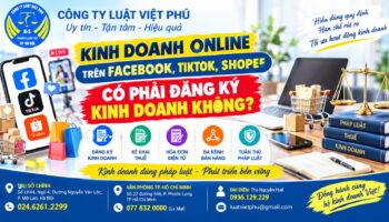 Kinh doanh online trên Facebook, TikTok, Shopee có phải đăng ký kinh doanh không?